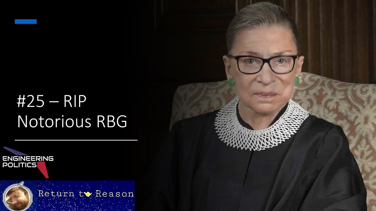 RIP Notorious RBG (EPP #25)