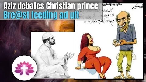 Aziz debates Christian prince - why muslim woman has to give 10 times bre@st feeding ad@lt