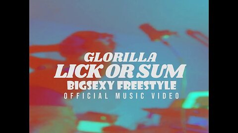 GloRilla - Lick Or Sum (BIGSEXYDES FREESTYLE) (Official Music Video)