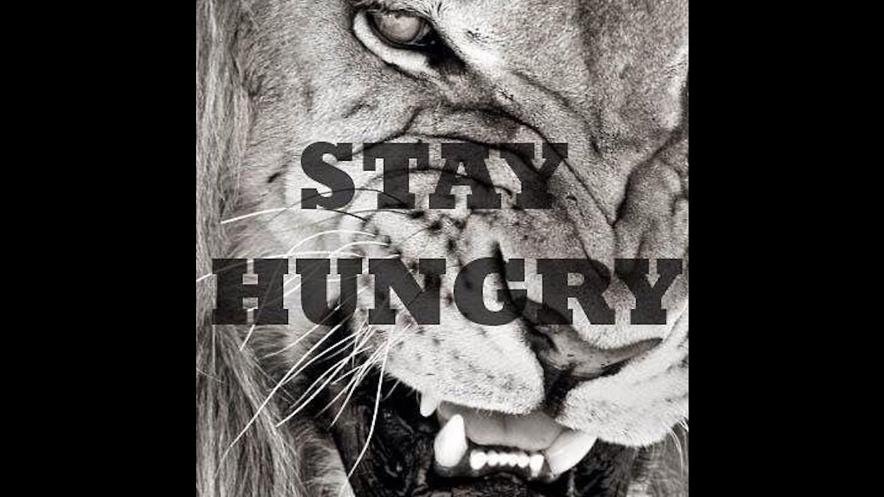 Stay Hungry, Motivational Speech