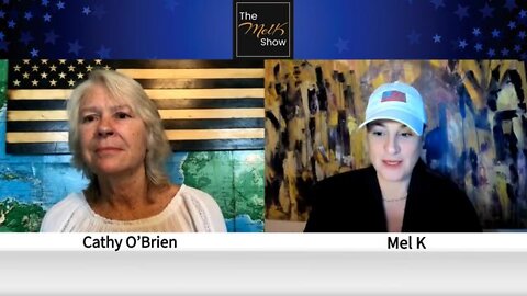 MEL K & MK ULTRA WHISTLEBLOWER CATHY O'BRIEN ANNOUNCE HER POWERFUL NEW DOCUMENTARY TRANCE