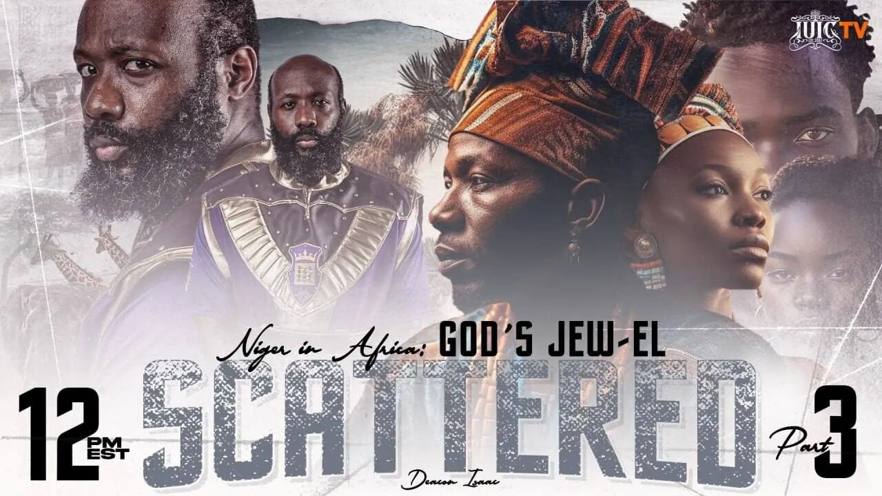 Niger in Africa: God's Jew-El Scattered Part 3