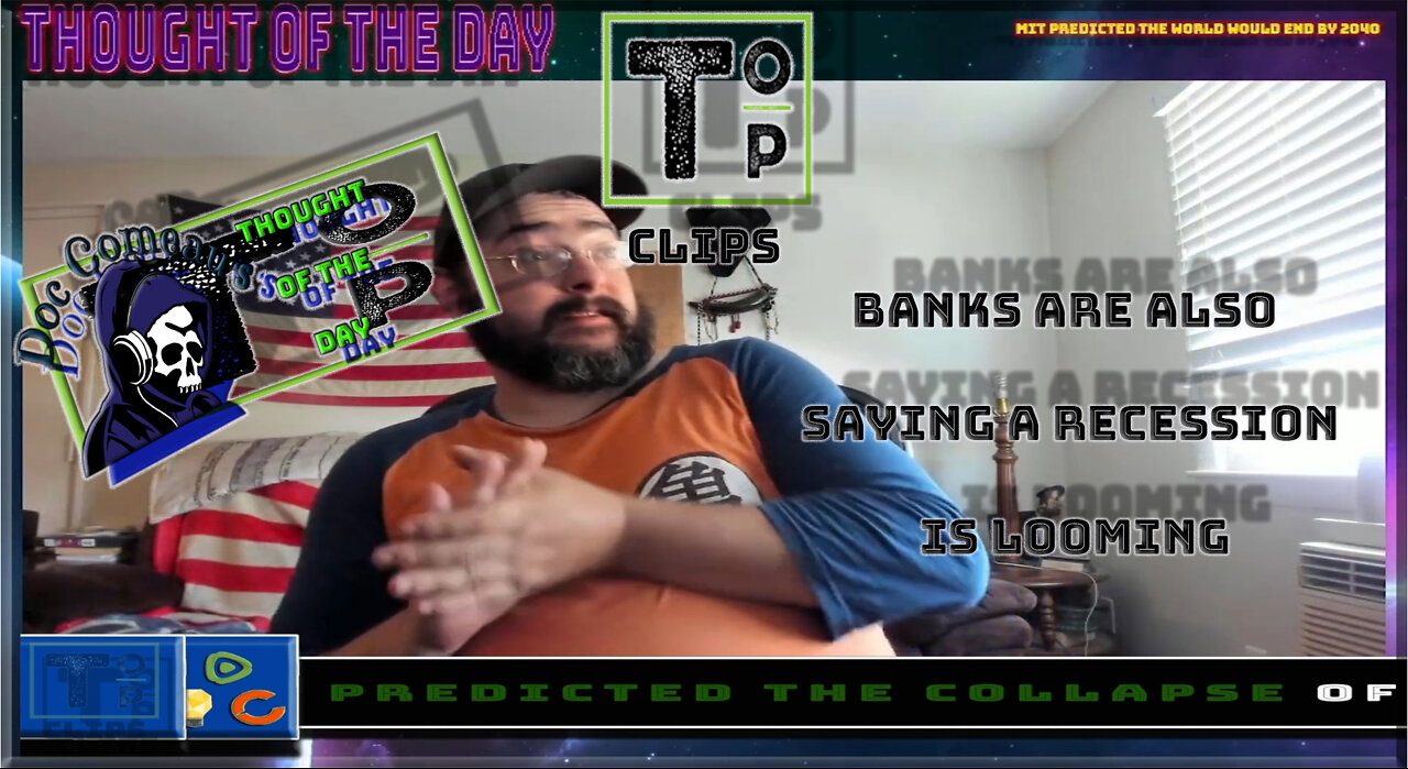 Banks Are Also Saying A Recession Is Looming (Explicit)