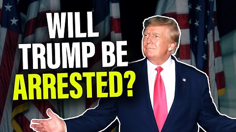 How DISASTROUS Would Arresting Trump Will Be?