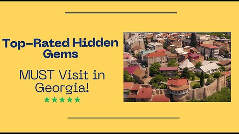 Uncover the Top-Rated Hidden Gems You MUST Visit in Georgia!