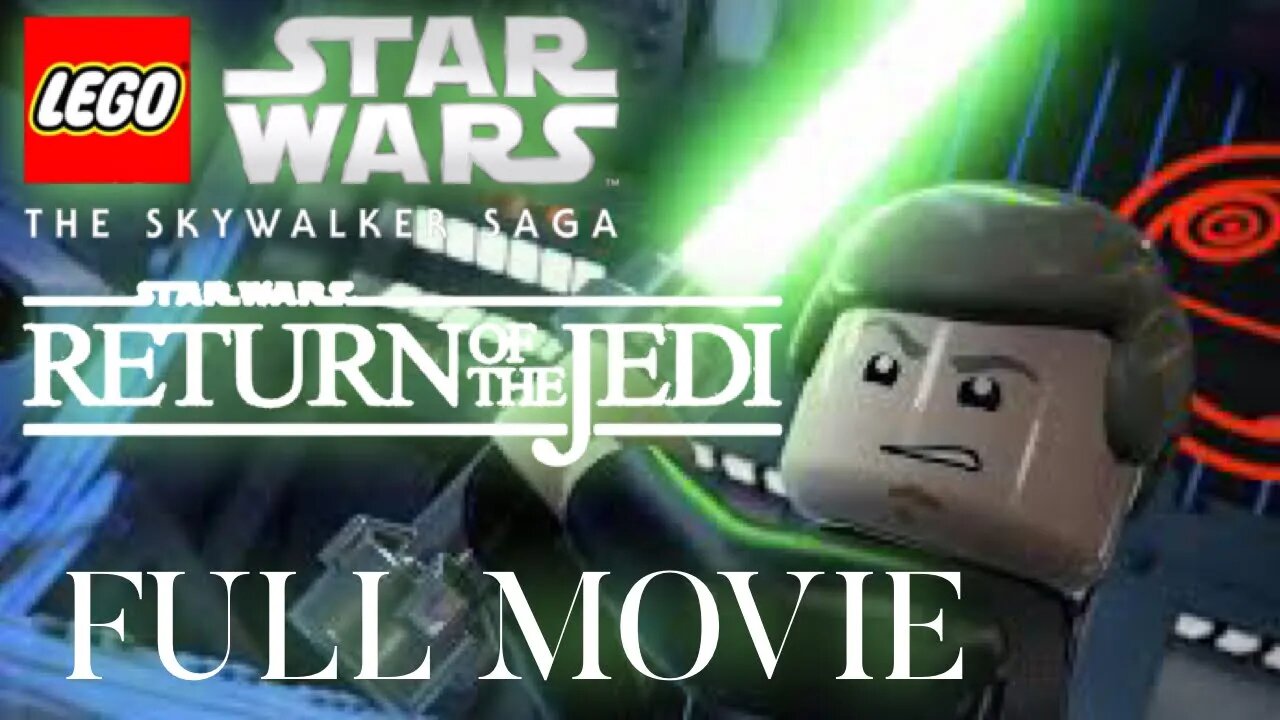 LEGO STAR WARS: RETURN OF THE JEDI FULL MOVIE
