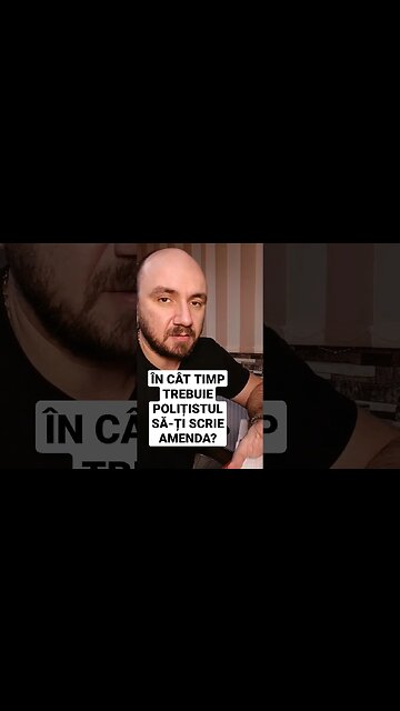 ÎN CÂT TIMP TREBUIE POLIȚISTUL SĂ-ȚI SCRIE AMENDA DUPĂ CONSTATARE?