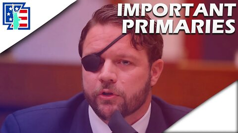 The Five KEY HOUSE PRIMARIES In TEXAS!