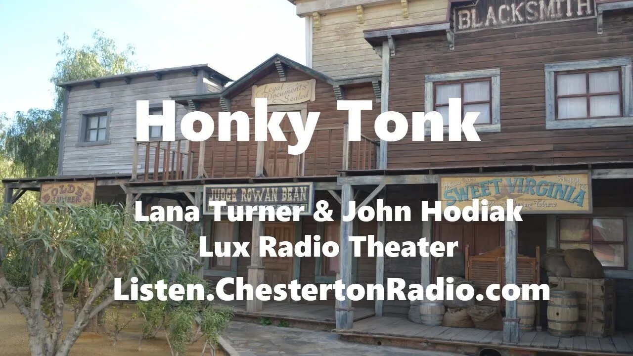 Honky Tonk - Lana Turner - John Hodiak - Lux Radio Theater