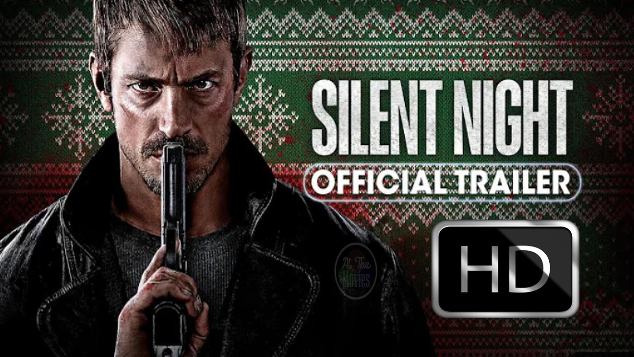 Silent Night | Official Trailer HD (2023)