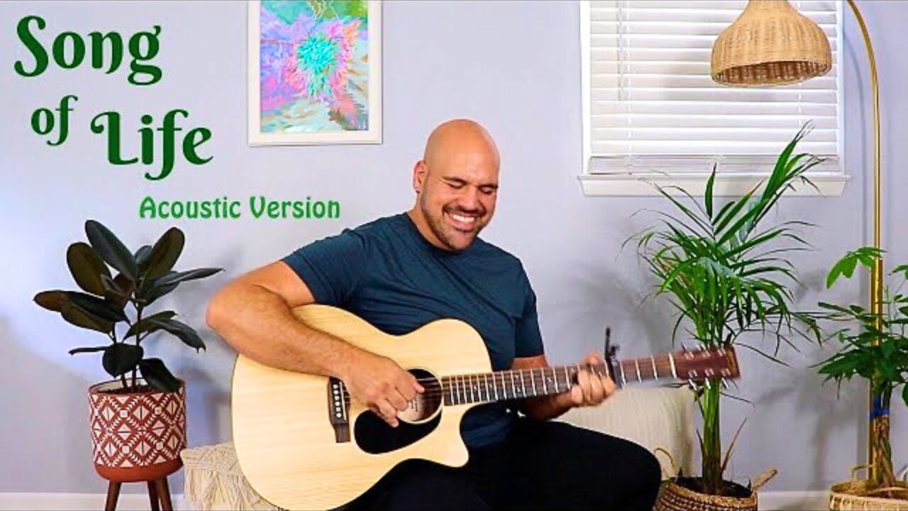 Song of Life Acoustic Version - Anthony Serpiello (Original Song)