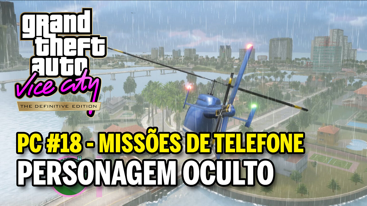 GTA Vice City The Definitive Edition (PC) - #18 MISSÕES DE TELEFONE - Personagem Oculto