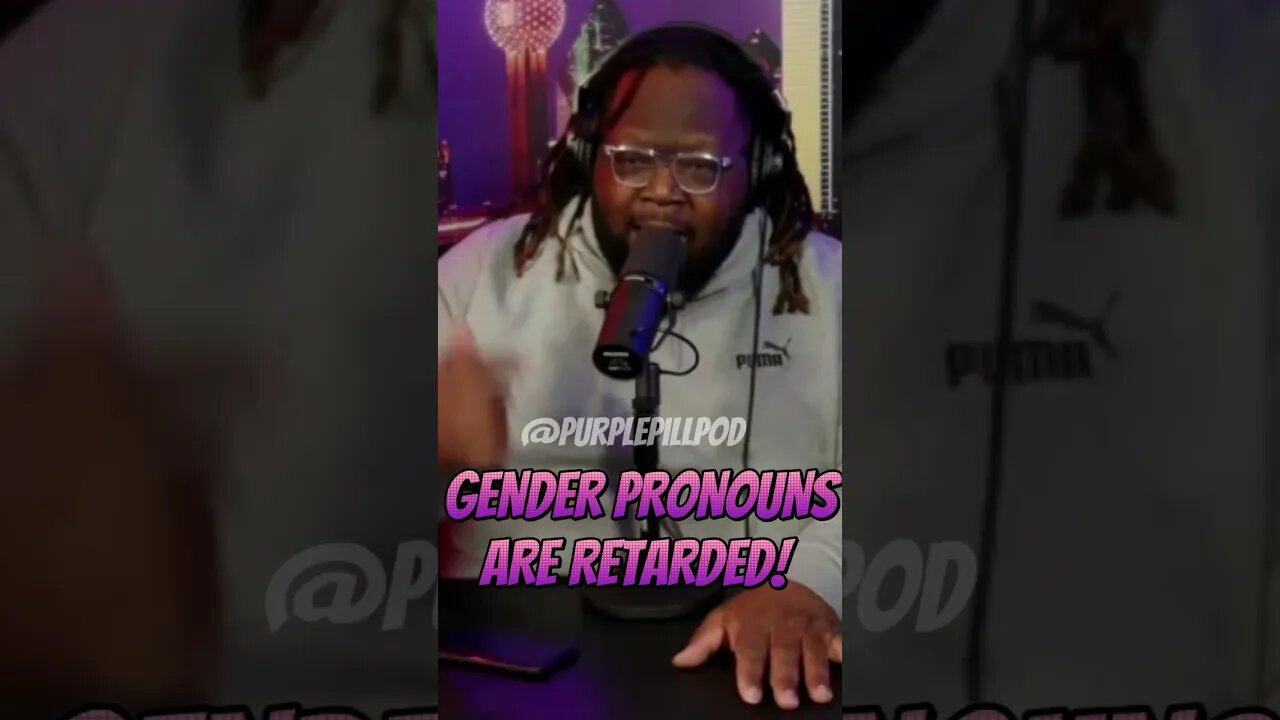 Gender pronouns are none-sense @blackmanunfilterednetwork #purplepillpod #purplepill #redpill #datin