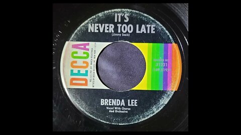 Brenda Lee – It's Never Too Late