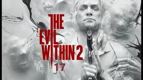 Dane Green Plays The Evil Within Part 17