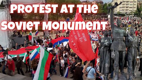 Protest at the Soviet Monument, Sofia, Bulgaria