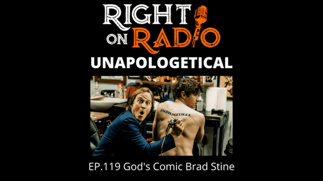 Right On Radio Episode #119 - God's Comic Brad Stine in Unapologetical Discussing God and Country (March 2021)