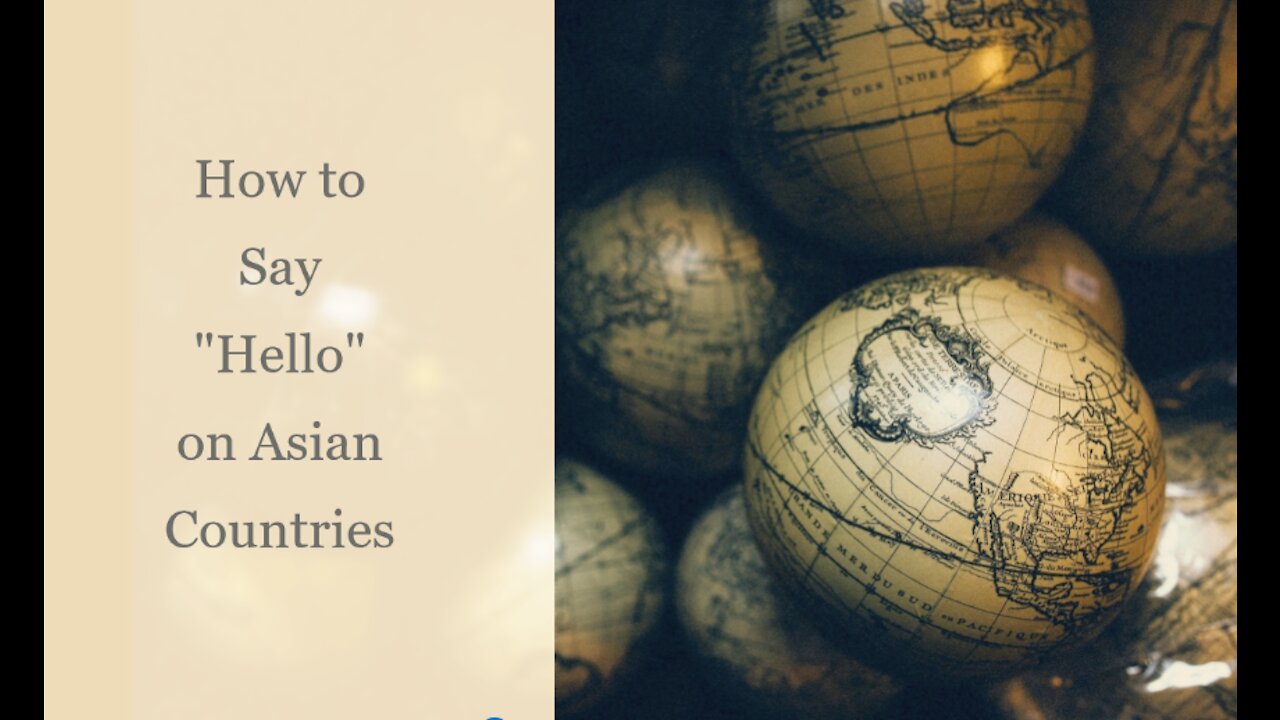 How to Say "Hello" in Different Languages | Asian Countries