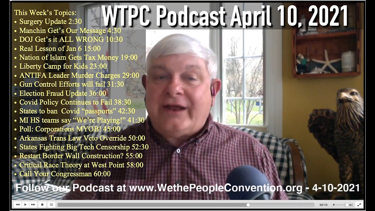 We the People Convention News & Opinion 4-10-21