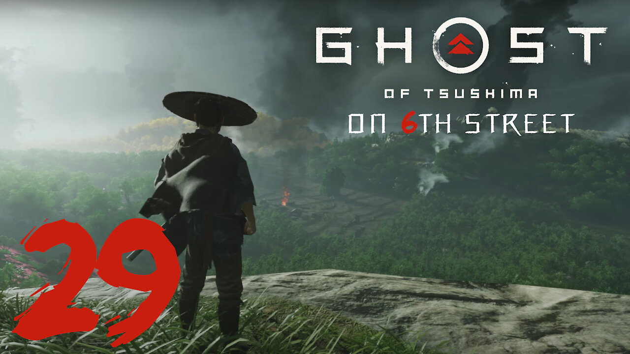 Ghost of Tsushima on 6th Street Part 29