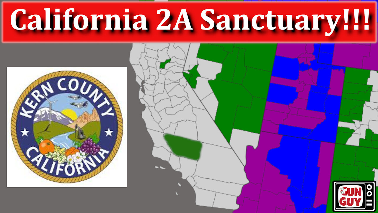 Kern County California May Be The Next Second Amendment Sanctuary!