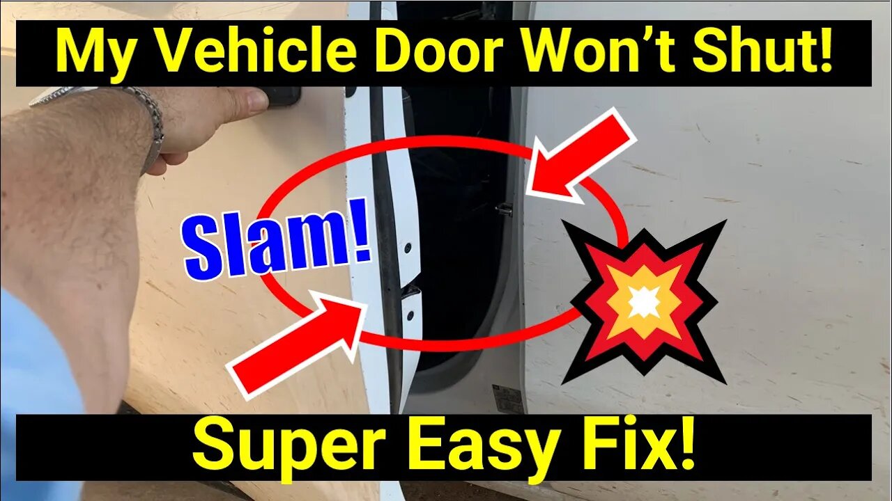 ✅ Easy Fix for Vehicle Door that Won’t Close! 1 Minute Fix!