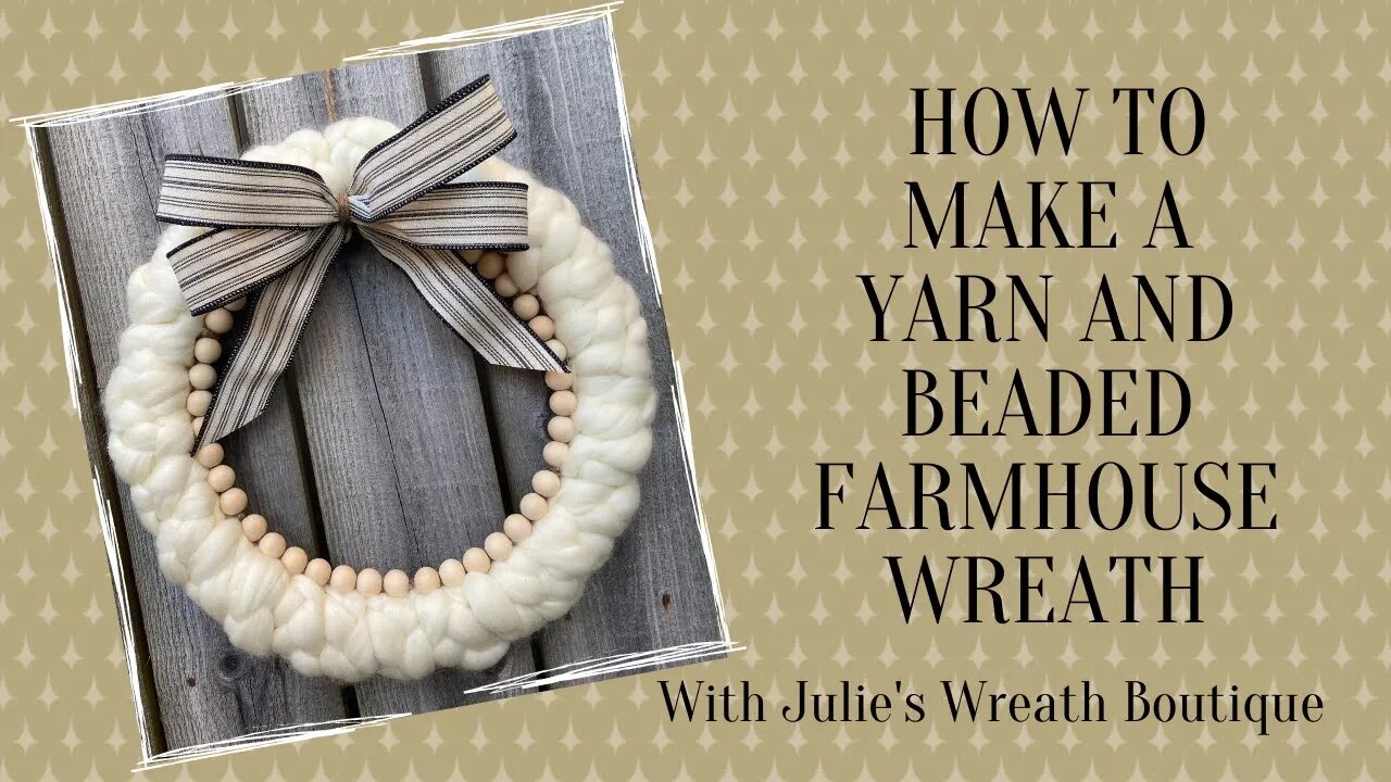 How to Make a Chunky Yarn Wreath With Beads | Boho Home Decor | Wreaths for Beginners | Farmhouse