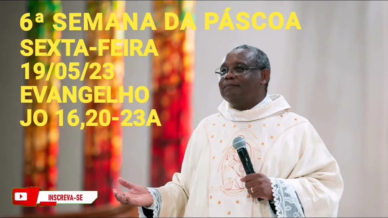 Homilia de Hoje | Padre José Augusto 19/05/23 Sexta-feira