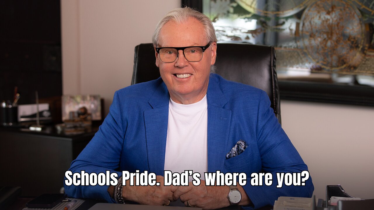 Schools Pride. Dad’s where are you?