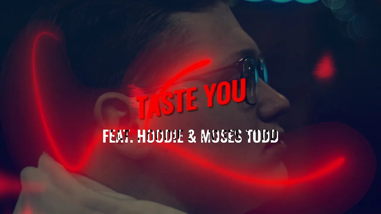 DISKONNECT - TASTE YOU Feat. Hoodie and Moses Todd (Offical Music Video) Directed by John Westfall