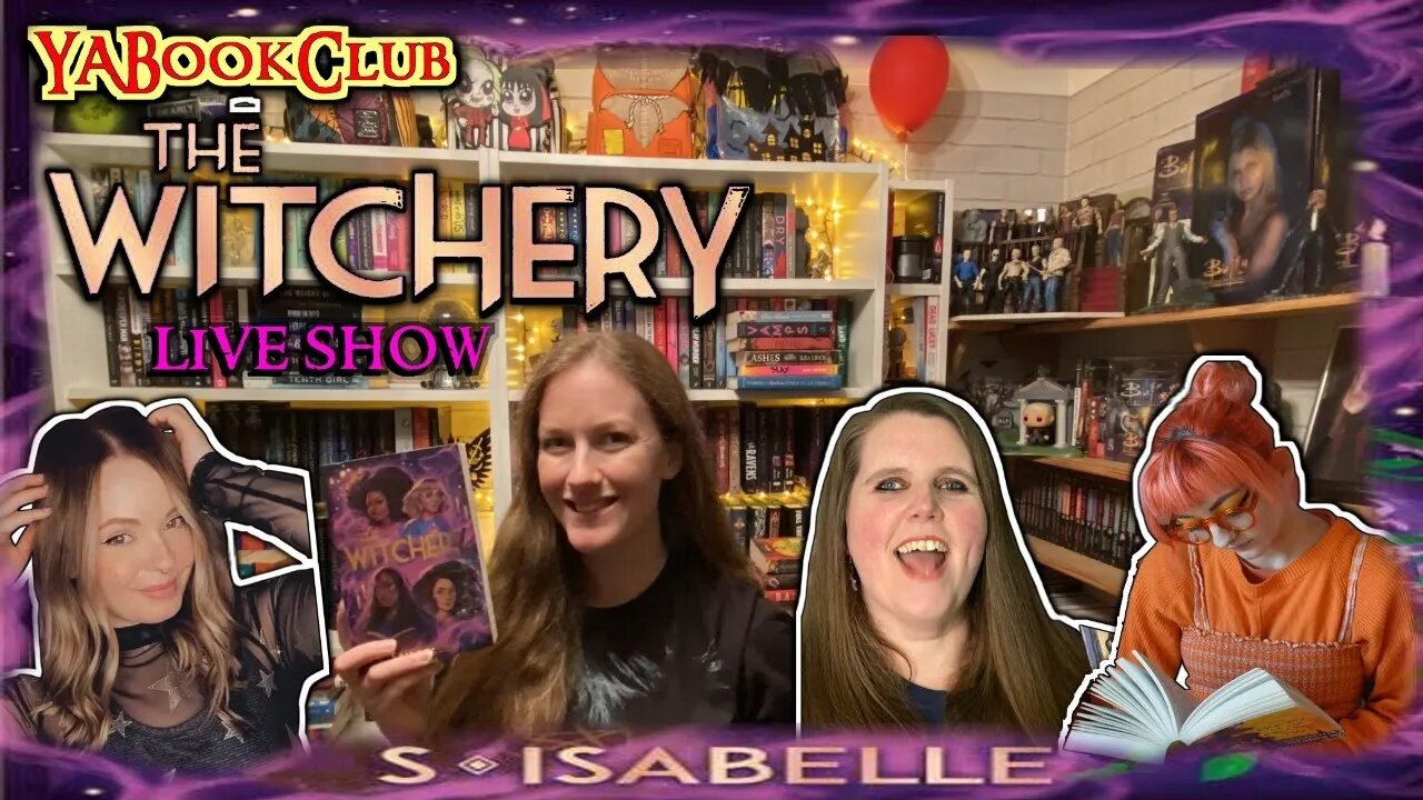 THE WITCHERY LIVE SHOW #YABookClub2023 with guests: @booked_up7407 @theprioryofya & Chelley TPHBC