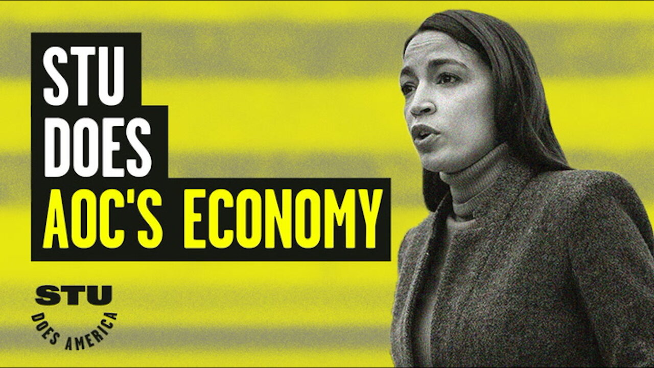 Stu Does AOC's Economy: Does She Know Anything? | Guests: Dan McLaughlin & Justin Haskins | Ep 51