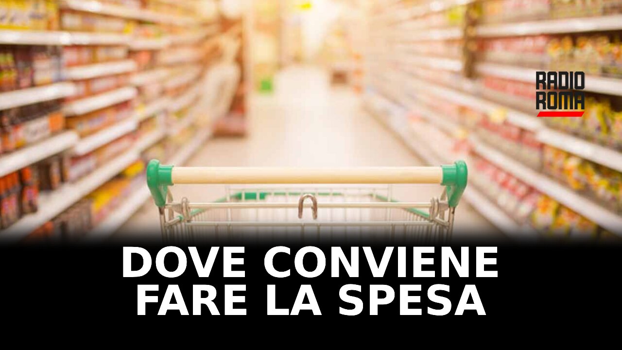 Dove conviene fare la spesa