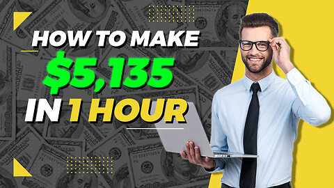 HOW I MADE $5,135.00 IN AN HOUR