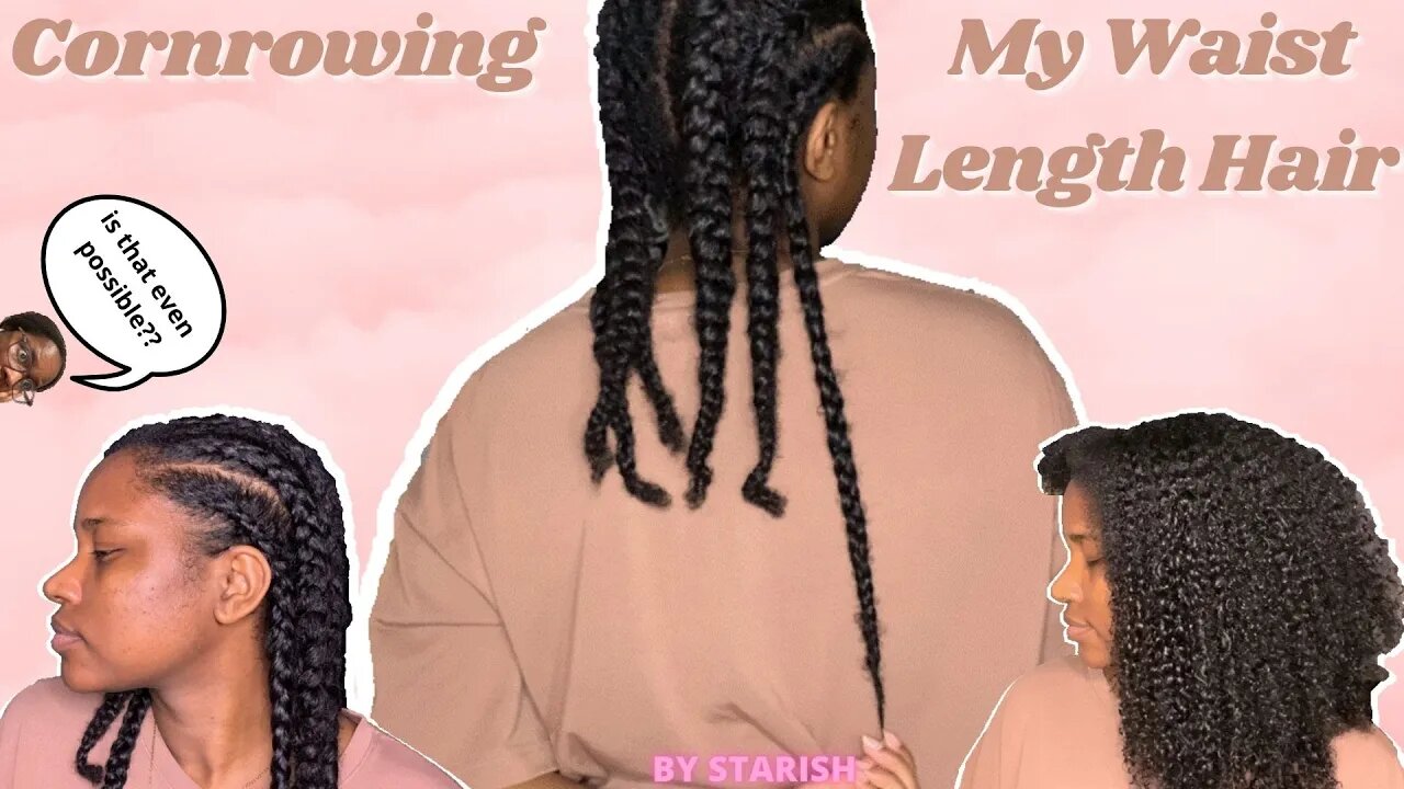 Cornrows on Waist Length Hair