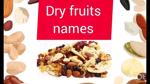 dry fruits names