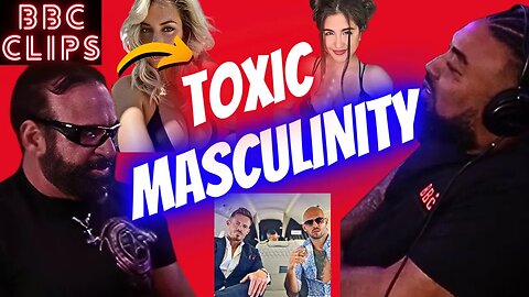 Why Are Real Men Being Called Toxic |BBC Podcast