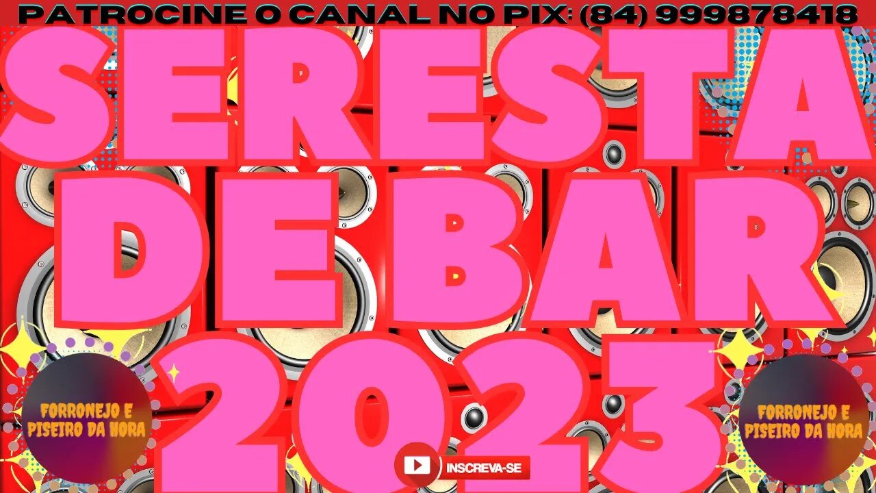 SERESTA DE BAR 2023 CD NOVO PROMOCIONAL 2023 @brasilsertanejando4788​