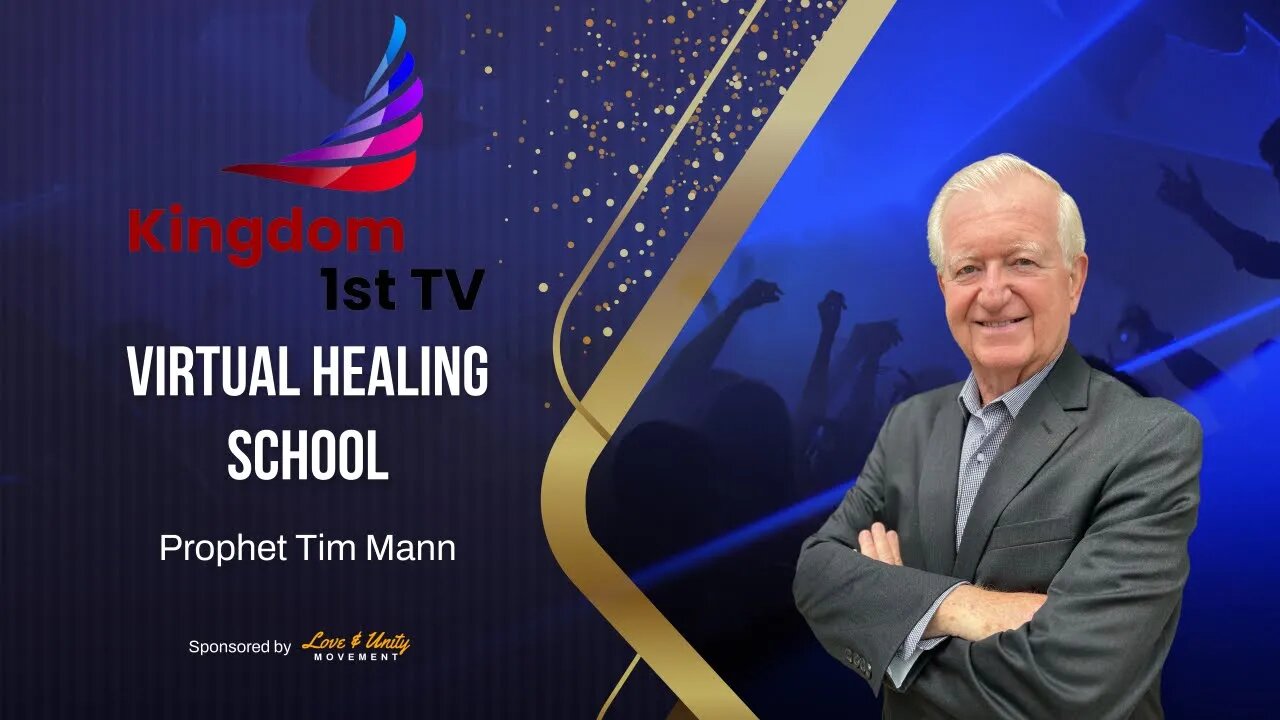 Virtual Healing School, Lesson 6: How to Pray for Healing, Part 3 with Prophet Tim Mann