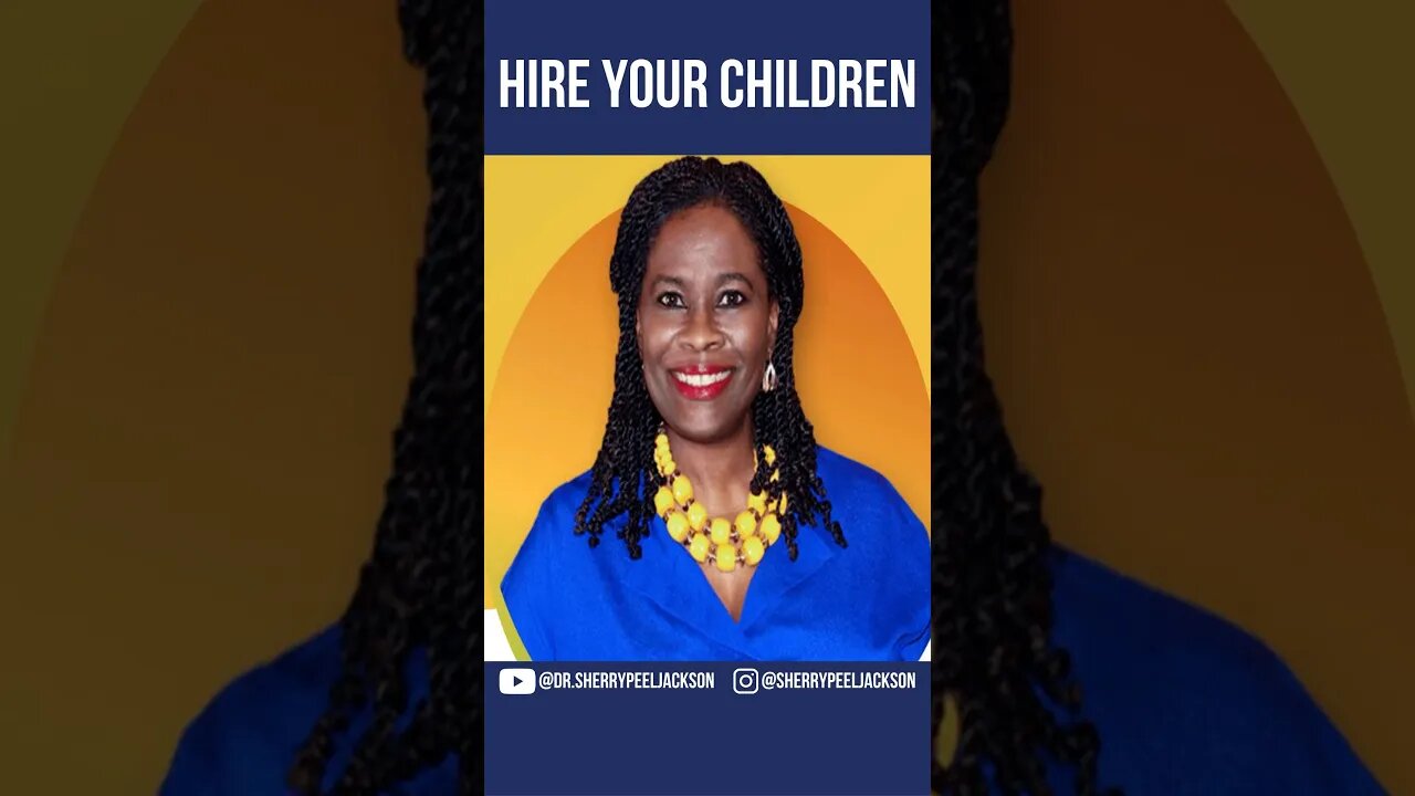 Hire Your Children