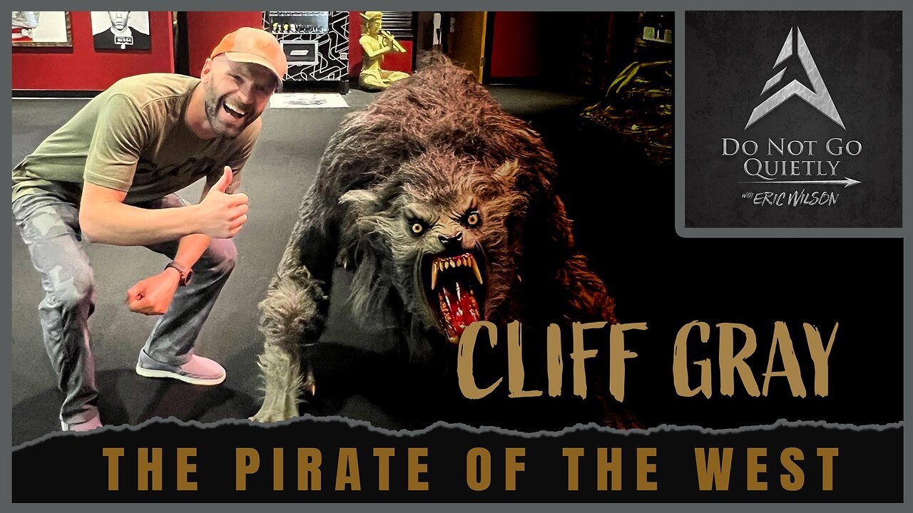 Cliff Gray: The Pirate of The West