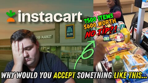 Instacart Shopper EXPOSED No-Tip Customers GIGANTIC Order! 7500 ITEMS?! #NoTipNoTrip