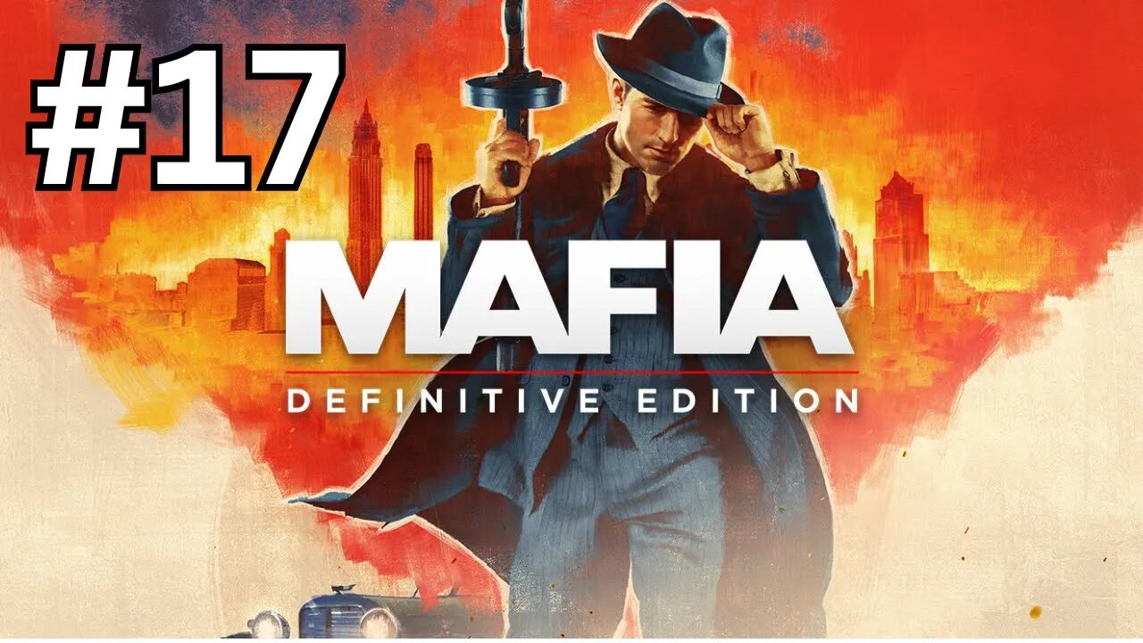 تختيم لعبة Mafia - Definitive Edition أسرار المافيا المذهلة الجزء 17