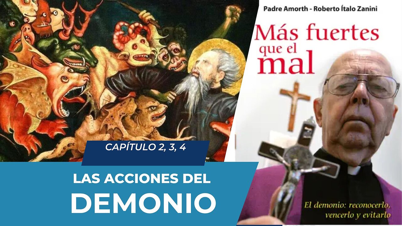 🎙📚 Más fuertes que el mal || Capítulo 2,3,4 || Padre Amorth