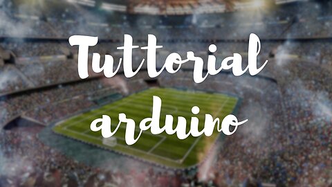 TUTORIAL ARDUINO