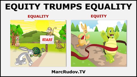 Rudov Explains: Equity Trumps Equality