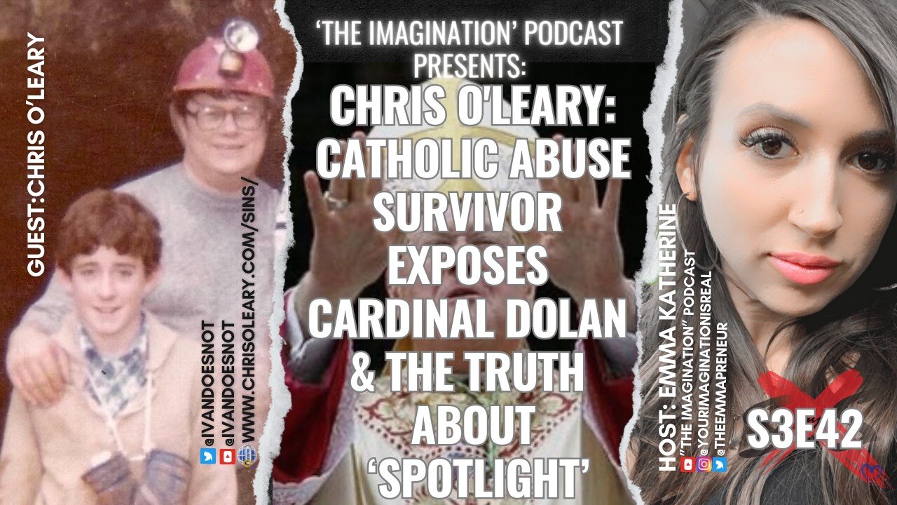 S3E42 | Chris O'Leary: Catholic Abuse Survivor Exposes Cardinal Dolan & The Truth About ‘Spotlight’