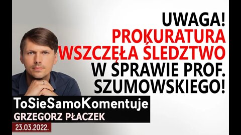 UWAGA! Prokuratura wszczęła śledztwo w sprawie Prof. Szumowskiego!