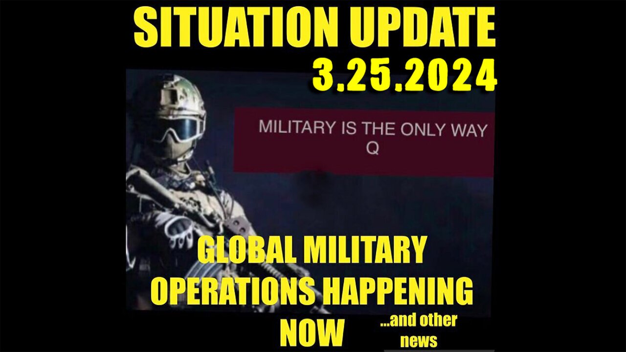 Situation Update 3.25.2024 ~ Trump Return - White Hat Intel ~ Juan O Savin. SGAnon Intel