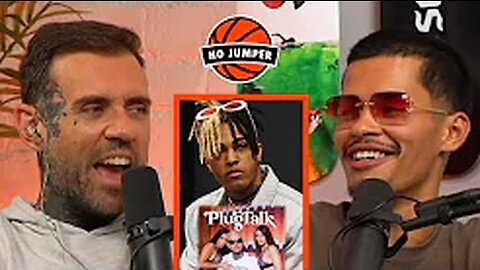 Sneako & Adam Discuss how XXXtentacion would Feel About Plug Talk